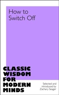 Cover: How to Switch Off - Macmillan Collector's Library