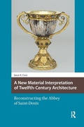 Cover: A New Material Interpretation of Twelfth-Century Architecture - Routledge