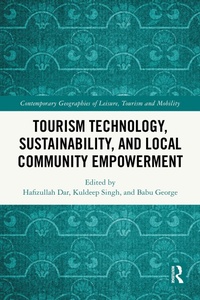 Enlarge image Cover: Tourism Technology, Sustainability, and Local Community Empowerment - Routledge