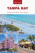 Cover: Day Trips (R) from Tampa Bay - Globe Pequot Press
