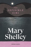 Cover: The Invisible Girl - Vintage Classics