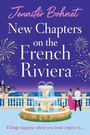 Cover: New Chapters on the French Riviera - Boldwood Books Ltd