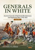 Cover: Generals in White, Volume 1 - Helion & Company