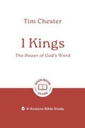 Cover: 1 Kings: The Power of God's Word - The Good Book Company