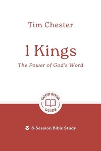 Enlarge image Cover: 1 Kings: The Power of God's Word - The Good Book Company