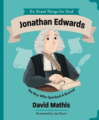 Enlarge image Cover: Jonathan Edwards - The Good Book Company