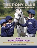 Cover: The Pony Club Manual of Horsemanship: Book 1 - Fundamentals - The Pony Club