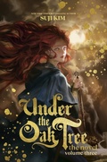 Cover: Under the Oak Tree, Vol. 3 (novel) - Inklore
