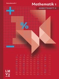 Cover: Mathematik 1 Sekundarstufe I Arbeitsheft II - Lehrmittelverlag Z&uuml;rich