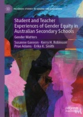 Cover: Student and Teacher Experiences of Gender Equity in Australian Secondary Schools - Palgrave Macmillan