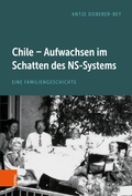 Cover: Chile - Aufwachsen im Schatten des NS-Systems - B&ouml;hlau Wien