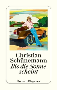 Enlarge image Cover: Bis die Sonne scheint - Diogenes