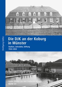 Abbildung von: Die DJK an der Koburg in Münster - Aschendorff