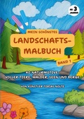 Cover: Mein sch&ouml;nstes Landschafts-Malbuch - BoD - Books on Demand