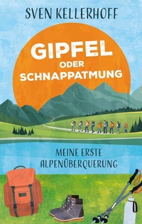 Abbildung von: Gipfel oder Schnappatmung - BoD - Books on Demand