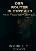Cover: Der Router bleibt aus - BoD - Books on Demand