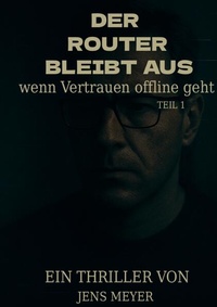 Enlarge image Cover: Der Router bleibt aus - BoD - Books on Demand
