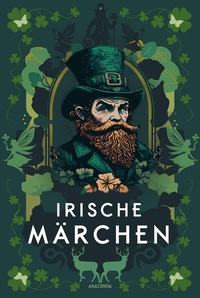 Enlarge image Cover: Irische Märchen - Anaconda Verlag