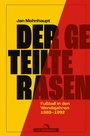 Cover: Der geteilte Rasen - Die Werkstatt