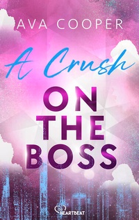 Enlarge image Cover: A Crush on the Boss - beHEARTBEAT