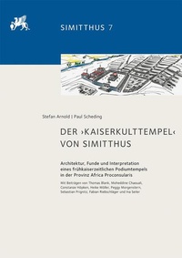 Enlarge image Cover: Der 'Kaiserkulttempel' von Simitthus - Reichert Verlag