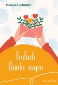 Cover: Einfach Danke sagen - Paulinus