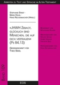 Cover: " JHWH Zebaot, gl&uuml;cklich sind Menschen, die auf dich vertrauen " (Ps 84, 13) - EOS Verlag