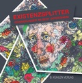 Cover: Existenzsplitter - K&uuml;hlen, B