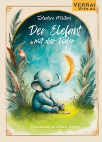 Enlarge image Cover: Der Elefant mit der Feder - VERRAI-VERLAG