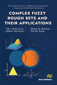 Enlarge image Cover: Complex Fuzzy Rough Sets and Their Applications - River Publishers
