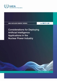 Enlarge image Cover: Considerations for Deploying Artificial Intelligence Applications in the Nuclear Power Industry - IAEA