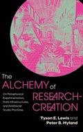 Cover: The Alchemy of Research-Creation - State University of New York Press