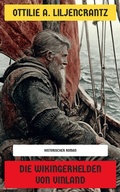 Cover: Die Wikingerhelden von Vinland - Neu &uuml;bersetzt Verlag
