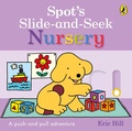 Cover: Spot's Slide and Seek: Nursery - Puffin