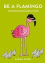 Cover: Be a Flamingo - Hamlyn