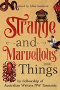 Cover: Strange and Marvellous Things - Allan G Jamieson