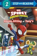 Cover: Spidey and His Amazing Friends: House-Sitting at Tony's (Marvel) - Disney - RHCB