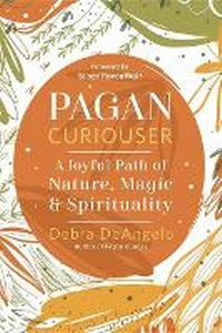 Enlarge image Cover: Pagan Curiouser - Llewellyn Publications,U.S.