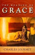 Cover: The Meaning of Grace - Scepter Publishers Inc