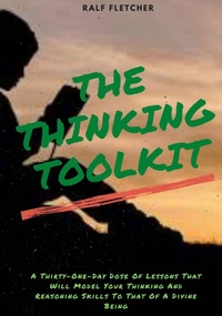 Abbildung von: The Thinking Toolkit - Ralf Fletcher