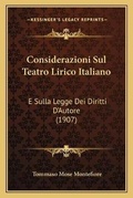 Abbildung von: Considerazioni Sul Teatro Lirico Italiano - Kessinger Publishing