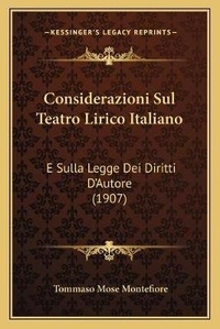Abbildung von: Considerazioni Sul Teatro Lirico Italiano - Kessinger Publishing