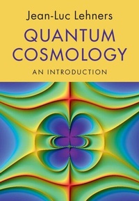 Enlarge image Cover: Quantum Cosmology - Cambridge University Press