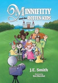 Cover: Minnifitty and the Rotten Kids - FriesenPress