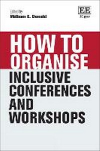 Enlarge image Cover: How to Organise Inclusive Conferences and Workshops - Edward Elgar Publishing