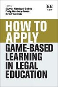 Cover: How To Apply Game Based Learning in Legal Education - Edward Elgar Publishing
