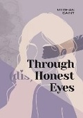 Cover: Through (dis)Honest Eyes - Meghan Saint