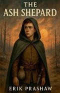 Cover: The Ash Shepard - Erik Prashaw