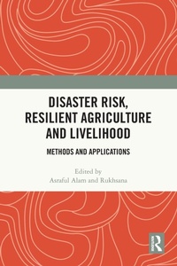 Enlarge image Cover: Disaster Risk, Resilient Agriculture and Livelihood - Routledge India