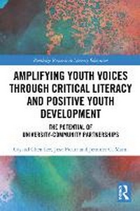 Abbildung von: Amplifying Youth Voices through Critical Literacy and Positive Youth Development - Routledge